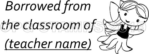 FAIRY 7 - Personalised BORROWED FROM teacher stamp