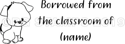 PUP 5 - Personalised BORROWED FROM teacher stamp