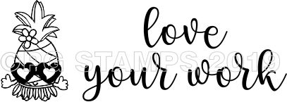 Pineapple 13 - LOVE YOUR WORK Teacher Stamp