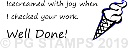 WELL DONE Ice Cream Teacher Stamp